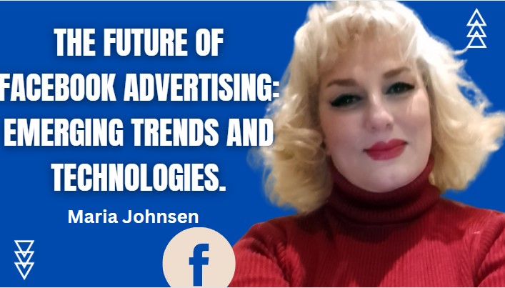 Future of Facebook advertising