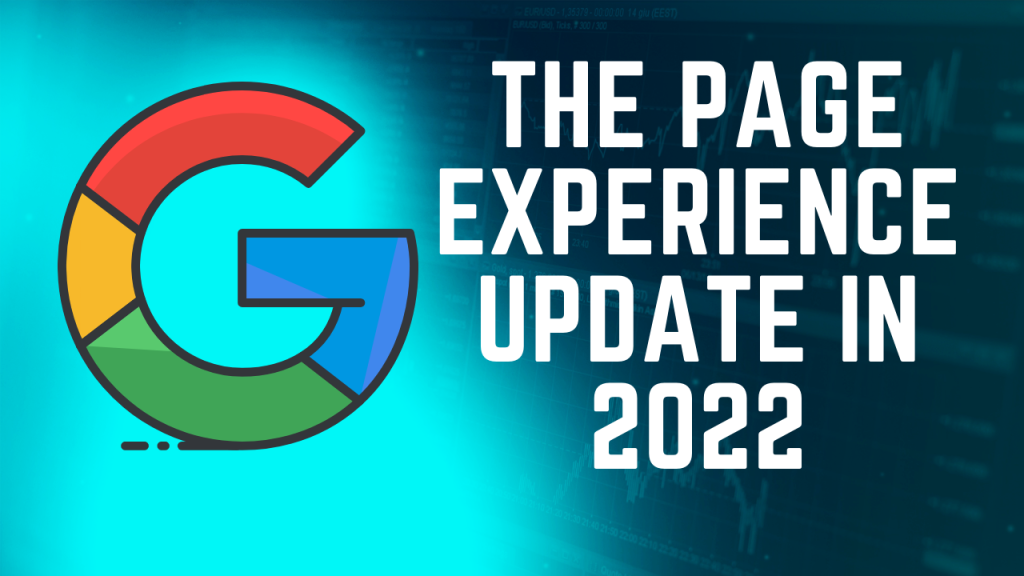 The Page Experience update in 2022