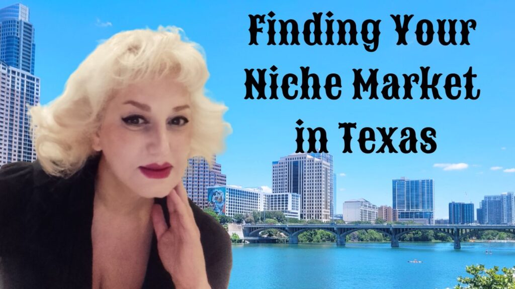Niche Market in Texas