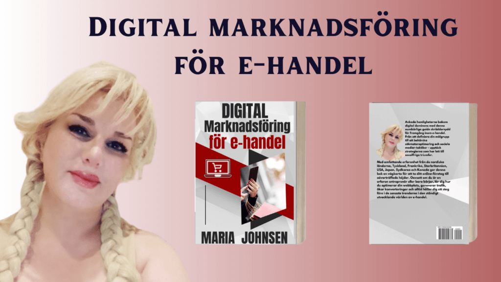 Maria Johnsens böcker 7 Digital marknadsföring för e-handel