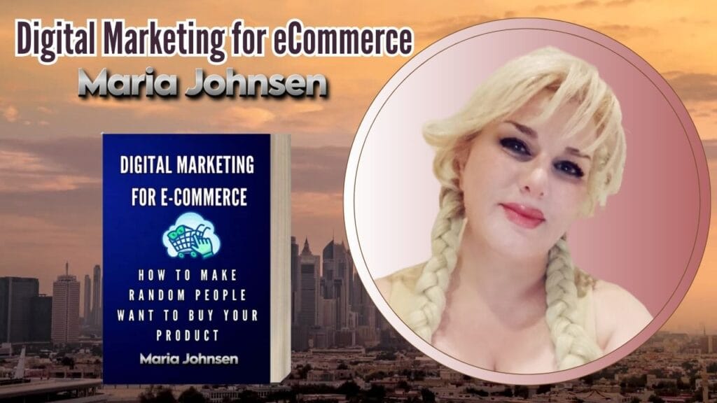 Maria Johnsen's books 93 digital marketing for ecommerce