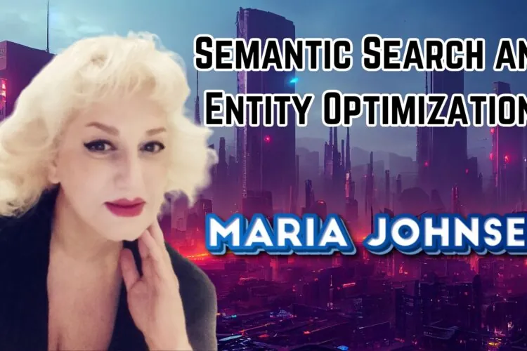 Semantic Search and Entity Optimization 3 Semantic Search and Entity Optimization