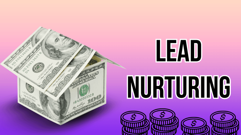 Lead Nurturing