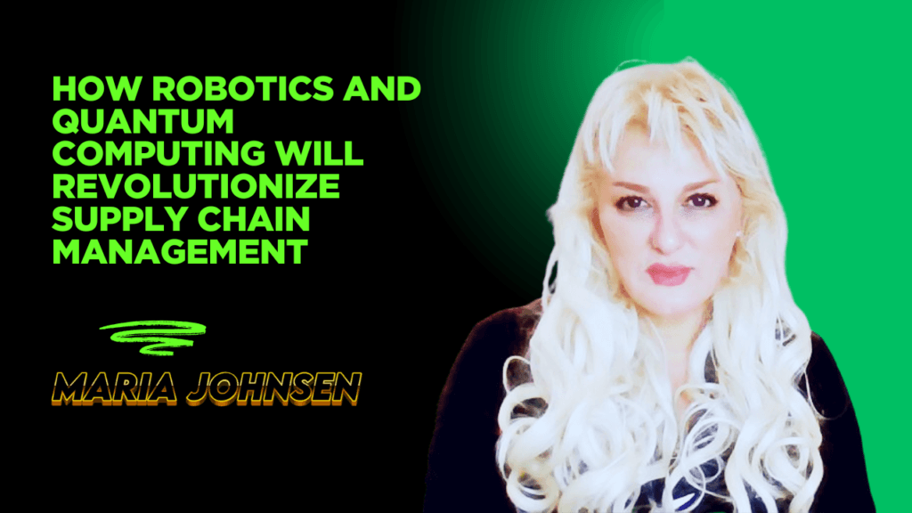 Robotics and Quantum Computing in Supply Chains