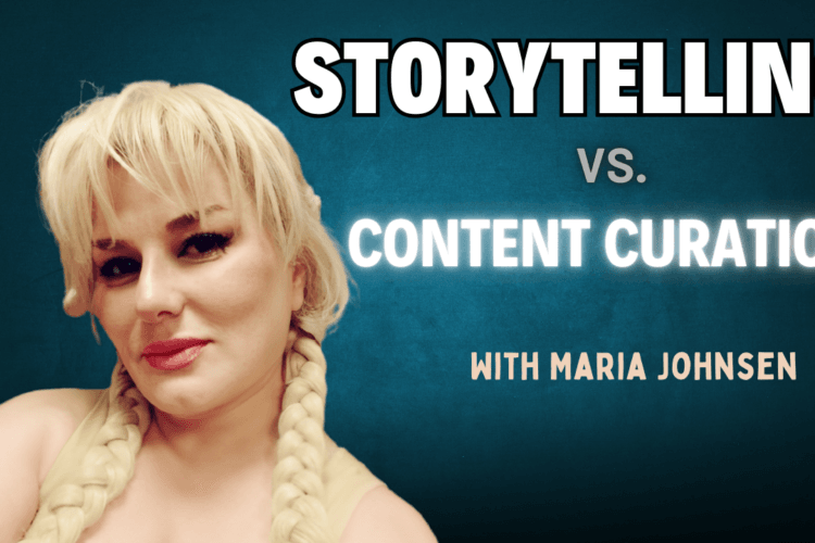 Storytelling and Content Curation 2 storytelling and content curation