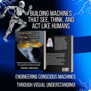 Building Machines That See, Think, and Act Like Humans by Maria Johnsen
