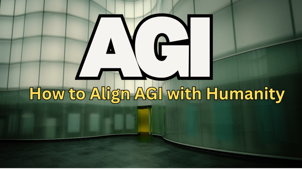 AGI Alignment