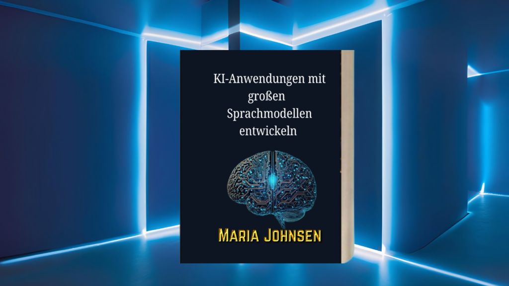 KI-Anwendungen mit großen Sprachmodellen entwickeln