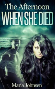 The Afternoon when she died