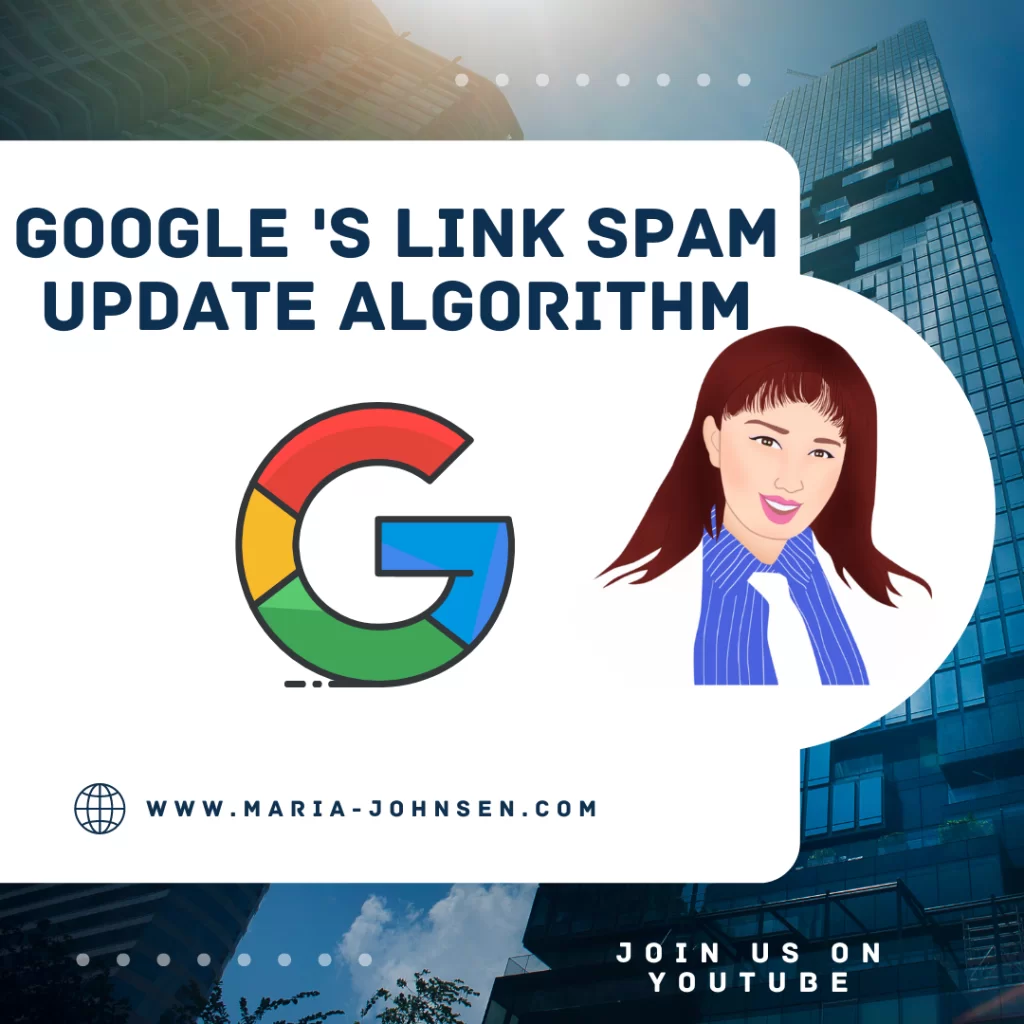 Google Algorithms 28 Google's link spam update algorithm